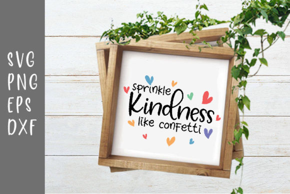 Download Sprinkle Kindness Like Confetti - Premium Resources